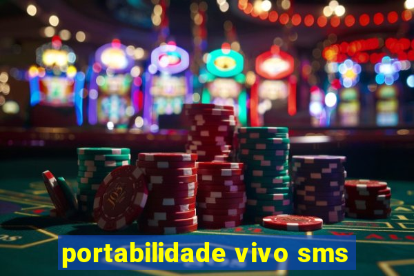 portabilidade vivo sms